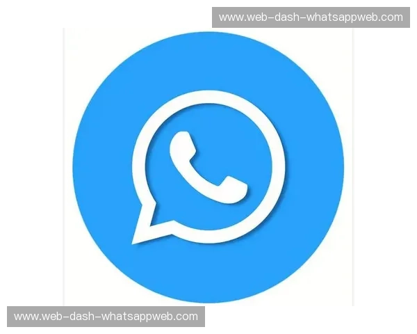 WhatsApp跨国通讯：打破边界的无限可能